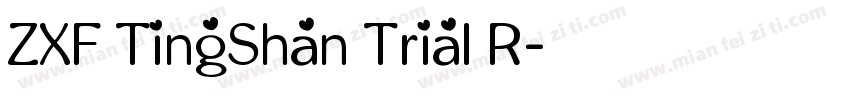 ZXF TingShan Trial R字体转换